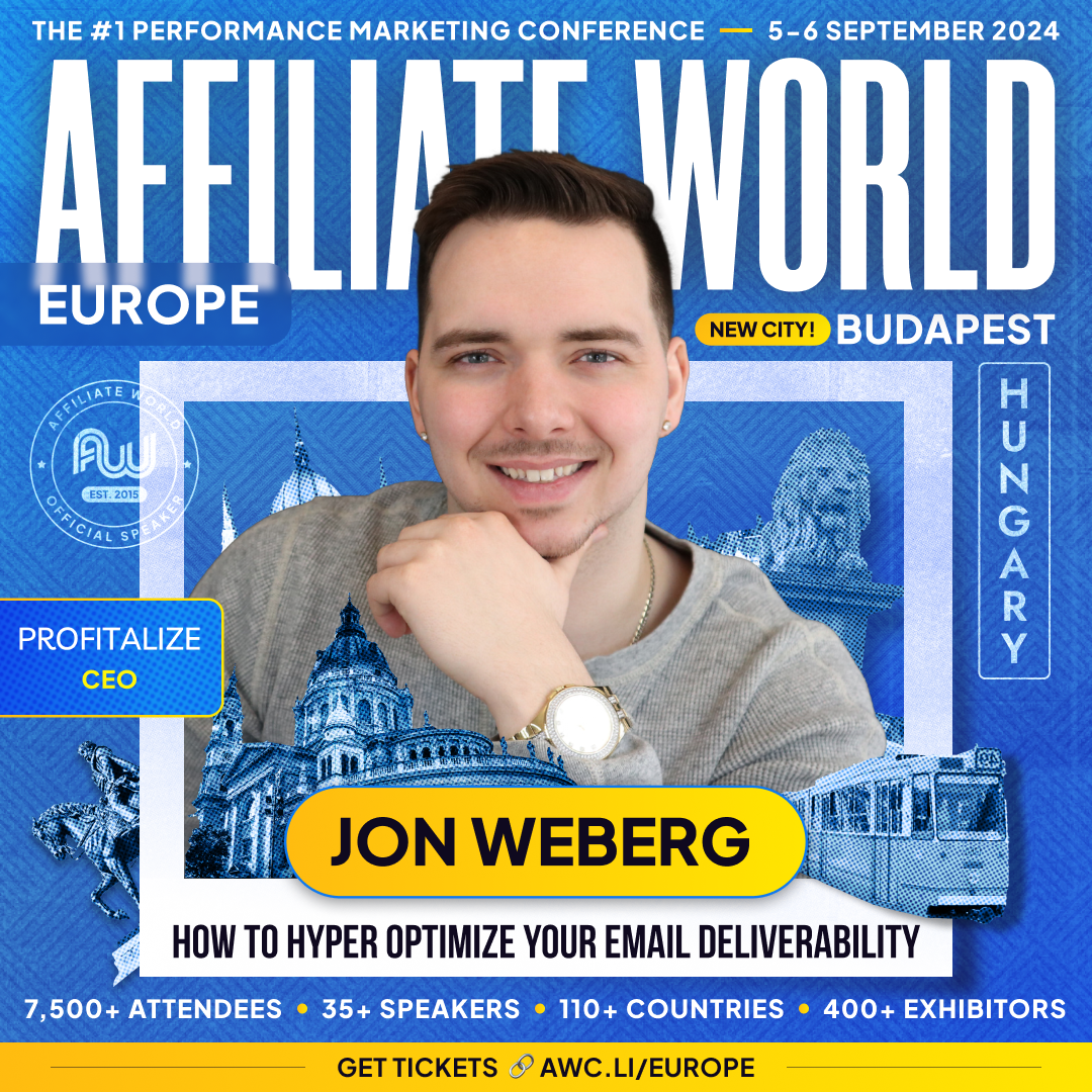 AFFILIATE WORLD EUROPE, BUDAPEST 2024 · EMAIL DELIVERABILITY